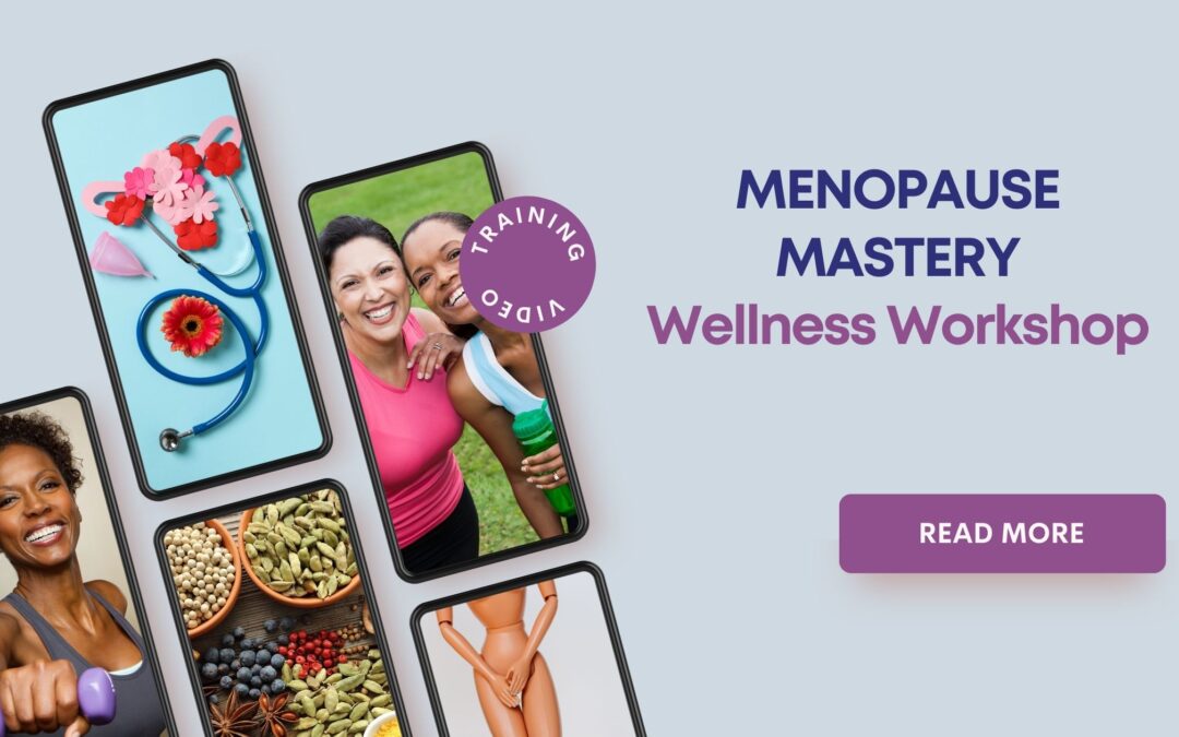 Menopause Mastery: Workshop Training