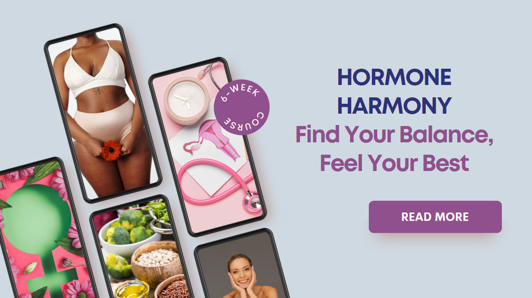 Hormone Harmony: Find Your Balance, Feel Your Best